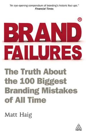 Book cover of Brand Failures: The Truth About the 100 Biggest Branding Mistakes of All Time