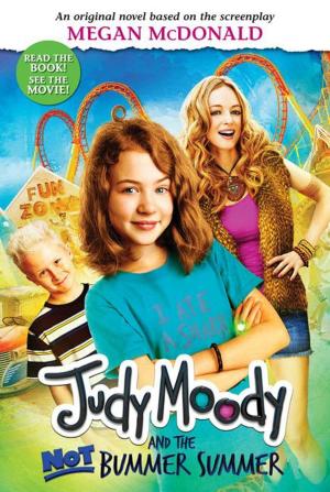 Cover of the book Judy Moody and the NOT Bummer Summer by Sarah Webb