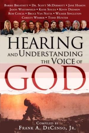 Cover of the book Hearing and Understanding the Voice of God by Theresa Dedmon, Bill Johnson