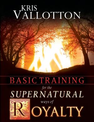 Cover of the book Basic Training for the Supernatural Ways of Royalty by T. D. Jakes