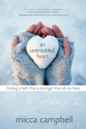 Cover of the book An Untroubled Heart by Mary Farrar
