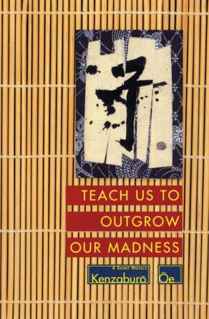 Cover of the book Teach Us to Outgrow Our Madness by Herman Melville