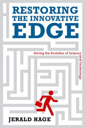 Cover of the book Restoring the Innovative Edge by Jerome Christensen