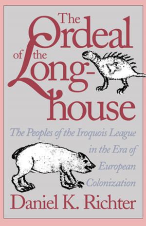 bigCover of the book The Ordeal of the Longhouse by 