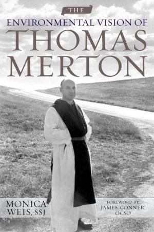 Cover of the book The Environmental Vision of Thomas Merton by William Lynwood Montell