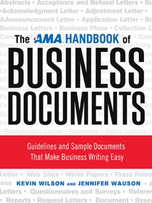 Cover of the book The AMA Handbook of Business Documents by Daniel Piorun