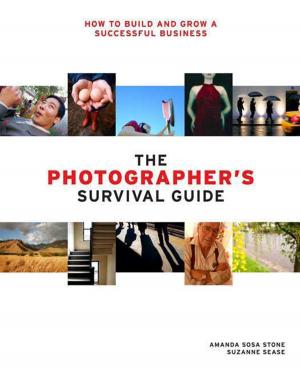 bigCover of the book The Photographer's Survival Guide by 