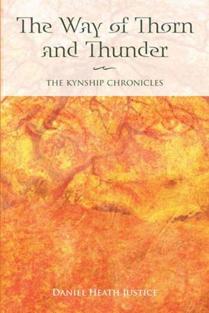 Book cover of The Way of Thorn and Thunder: The Kynship Chronicles