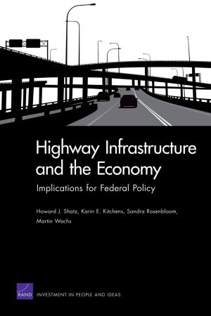 Cover of the book Highway Infrastructure and the Economy by Gregory F. Treverton