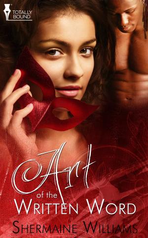 Cover of the book Art of the Written Word by Angela Claire