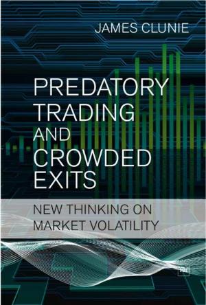 Cover of the book Predatory Trading and Crowded Exits by Ian Whalley