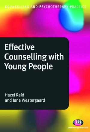 Cover of the book Effective Counselling with Young People by Emmy van Deurzen, Martin Adams