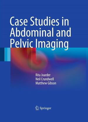 Cover of the book Case Studies in Abdominal and Pelvic Imaging by Tien V. Nguyen, Jillian W. Wong, John Koo
