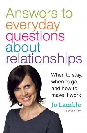 Cover of the book Answers To Everyday Questions About Relationships by John Roughan