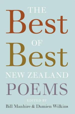 Cover of the book The Best of Best New Zealand Poems by Bridget van der Zijpp