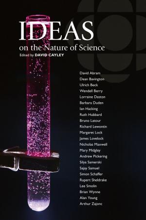 Cover of the book Ideas on the Nature of Science by Wayne Curtis