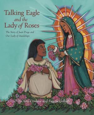 Cover of the book Talking Eagle and the Lady of Roses by Rudolf Steiner
