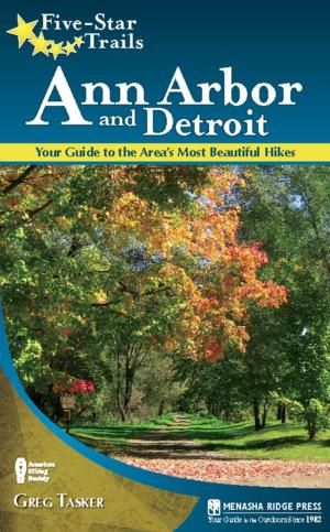 Cover of the book Five-Star Trails: Ann Arbor and Detroit by Charles Llewellin, Johnny Molloy