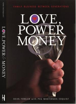 Cover of the book Love, Power and Money by Matthew Jones