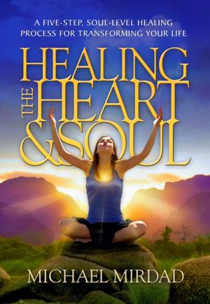 Book cover of Healing the Heart & Soul