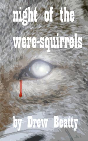 Book cover of Night of the Were-Squirrels