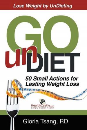 Book cover of Go UnDiet: 50 Small Actions for Lasting Weight Loss