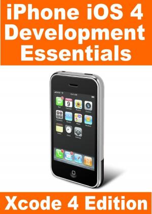 Book cover of iPhone iOS 4 Development Essentials - Xcode 4 Edition