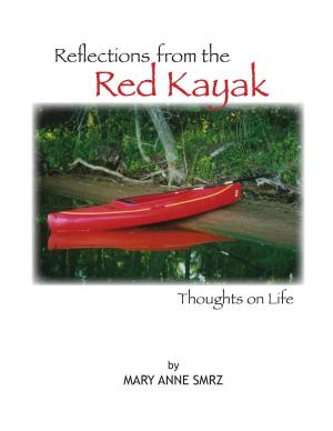 Book cover of Reflections from the Red Kayak, Thoughts on Life