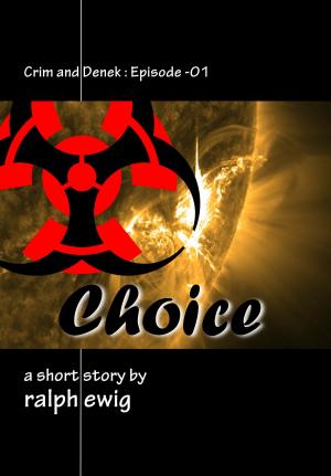 Cover of the book Choice by Zachery Miller