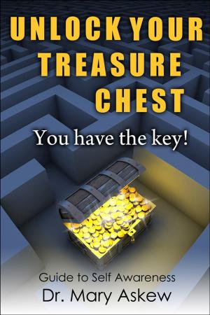Book cover of Unlock Your Treasure Chest. You Have the Key!
