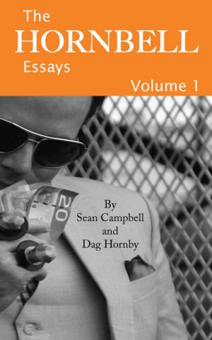 Cover of the book The Hornbell Essays: Vol.1 by Sean Campbell
