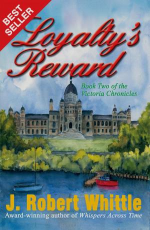 Cover of Loyalty's Reward: Victoria Chronicles Trilogy, Book 2