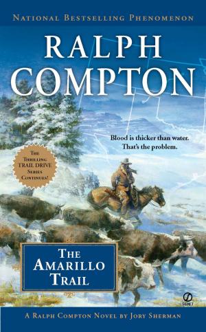 Cover of the book Ralph Compton the Amarillo Trail by Steven Pratt, Sharyn Kolberg