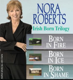 Book cover of Nora Roberts' The Irish Born Trilogy