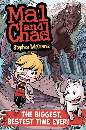 bigCover of the book Mal and Chad: The Biggest, Bestest Time Ever! by 