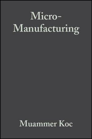 Cover of the book Micro-Manufacturing by Jeanette McMurtry