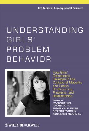 Cover of the book Understanding Girls' Problem Behavior by Bruce B. Miller