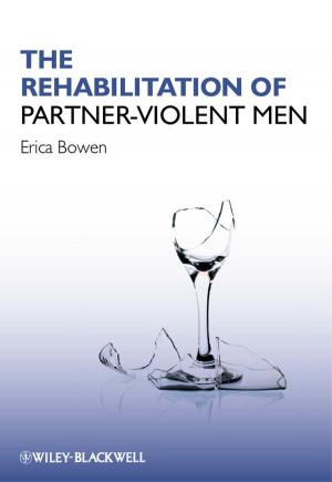Cover of the book The Rehabilitation of Partner-Violent Men by Glenna Vance, Tom Lacalamita