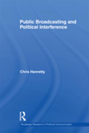Cover of the book Public Broadcasting and Political Interference by Bronwen Low, Paula M. Salvio, Chloe Brushwood Rose