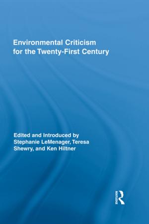 Cover of the book Environmental Criticism for the Twenty-First Century by Sten Linnander
