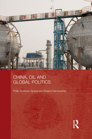 Book cover of China, Oil and Global Politics