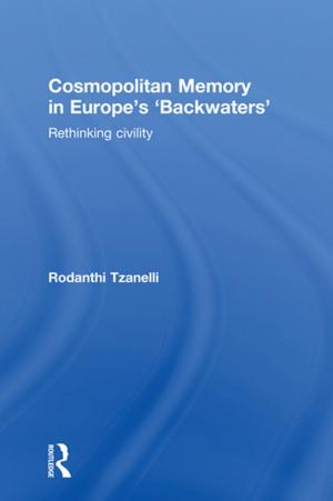 Cover of the book Cosmopolitan Memory in Europe's 'Backwaters' by Deborah Blaz