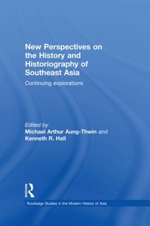 Cover of the book New Perspectives on the History and Historiography of Southeast Asia by 