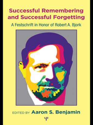 Cover of the book Successful Remembering and Successful Forgetting by Lionel Felix, Damien Stolarz