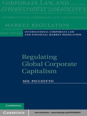 Cover of the book Regulating Global Corporate Capitalism by Mary Yungeberg