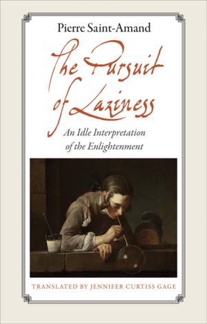 Cover of the book The Pursuit of Laziness by Peter Benson
