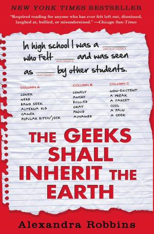 Cover of the book The Geeks Shall Inherit the Earth by Michael Waltrip, Ellis Henican