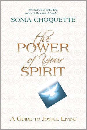 Cover of the book The Power of Your Spirit by Phyllis Curott