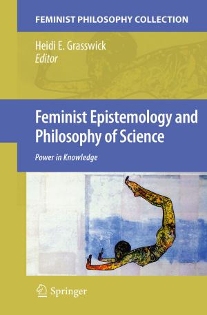 Cover of the book Feminist Epistemology and Philosophy of Science by Jacqueline MacDonald Gibson, Angela Brammer, Christopher Davidson, Tiina Folley, Frederic Launay, Jens Thomsen