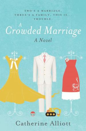 Cover of the book A Crowded Marriage by Frances Karnes, Ph.D., Kristen Stephens, Ph.D.